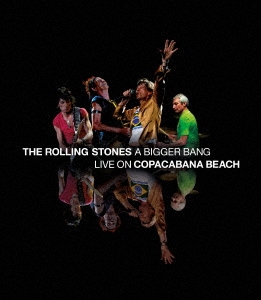 The Rolling Stones/A Bigger Bang: Live On Copacabana Beach＜Black