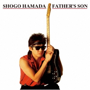 浜田省吾/FATHER'S SON