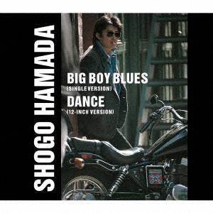 浜田省吾/BIG BOY BLUES/DANCE[SECL-3039]