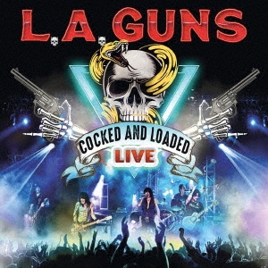 L.A. Guns/Cocked And Loaded Live