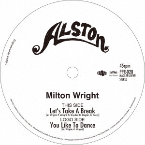 Milton Wright/Let's Take A Break/You Like To Danceס[PPR-020]