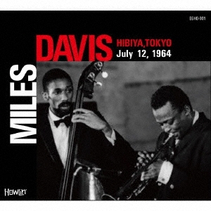 Miles Davis/HIBIYA,TOKYO July 12, 1964[EGHO-001]