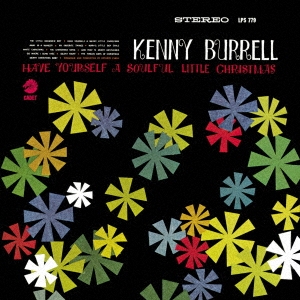 Kenny Burrell/ϥ楢աե롦ȥ롦ꥹޥ[UCCU-5898]