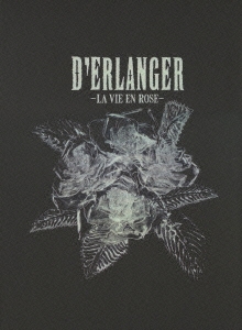 D'ERLANGER/薔薇色の人生－ＬＡ ＶＩＥ ＥＮ ＲＯＳＥ－＜初回生産限定盤＞