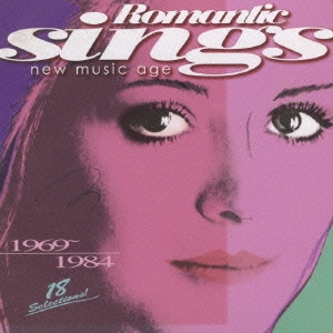 Romantic SINGS ～New Music Age～
