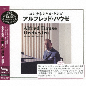 Alfred Hause Tango Orchestra/コンチネンタル・タンゴ～アルフレッド