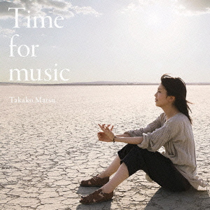 Time for music＜通常盤＞