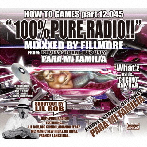 DJ FILLMORE/100パーセント・ピュア・レディオ!! ミックスド・バイ・フィルモア[PCD-93306]
