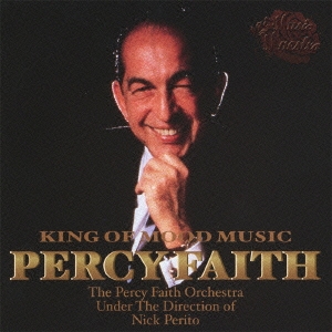 Percy Faith & His Orchestra/ムード・ミュージックの大巨匠、パーシー