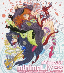 mihimaLIVE 3 ～University of mihimaru GT☆mihimalogy 実践講座!!アリーナSPECIAL～＜初回生産限定盤＞