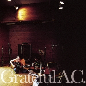 ®饤/Grateful A.C.[YRCN-95197]