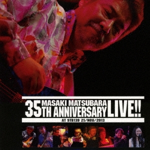 / 35th Anniversary Live at STB139 21/NOV/2013[RCM-1022]