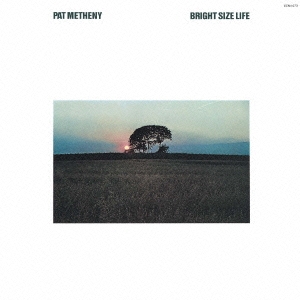 Pat Metheny/ブライト・サイズ・ライフ＜タワーレコード限定/完全限定盤＞