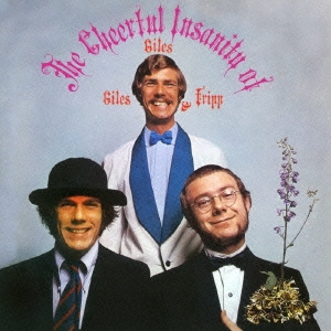 ザ・チアフル・インサニティー・オブ・ジャイルズ・ジャイルズ&フリップ