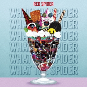 RED SPIDER/WHAT THE SPIDER[VICL-64570]