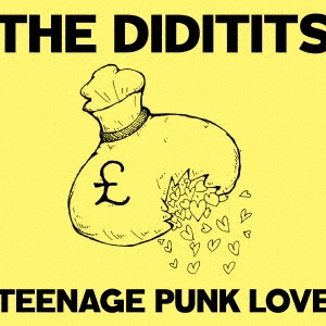 THE DIDITITS/TEENAGE PUNK LOVE[ANTCD-2002]