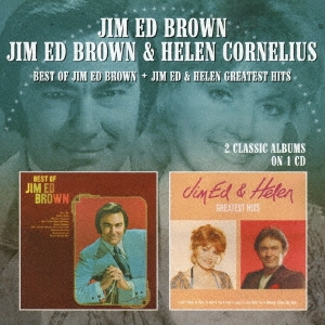 Jim Ed Brown/ベスト・オブ・ジム・エド・ブラウン/ジム・エド&ヘレン・グレイテスト・ヒッツ[OTCD-5866]