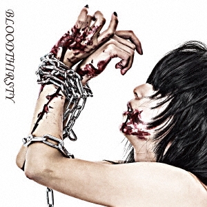 BLOODTHIRSTY＜通常盤＞