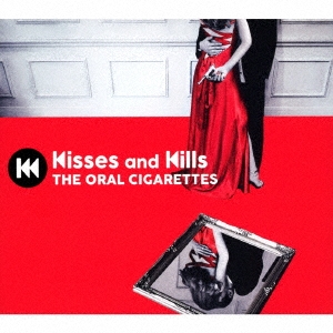 THE ORAL CIGARETTES/Kisses and Kills CD+DVDϡ/ץ쥹͡[AZZS-77X]