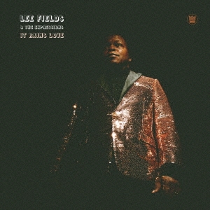 Lee Fields &The Expressions/It Rains Love[AMIP-0170]