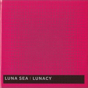 LUNACY＜完全生産限定盤＞