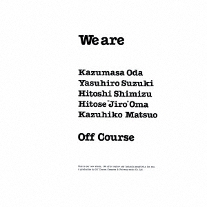 (CD)We are／オフコース、小田和正、鈴木康博、安部光俊、大間仁世