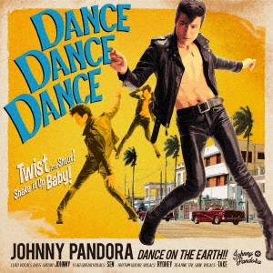 JOHNNY PANDORA/DANCE DANCE DANCE[EM0103]