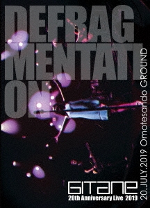 GITANE 20th Anniversary LIVE 2019 『Defragmentation』 DVD