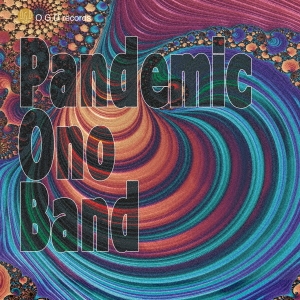 Pandemic Ono Band