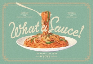 ITO MIKU Live Tour 2022『What a Sauce!』 ［Blu-ray Disc+Tシャツ］＜完全生産限定盤/Type-B＞