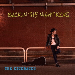 THE KICKBACKS/BACK IN THE NIGHT KICKS[3EC-921]