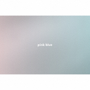 pink blue ［CD+Tシャツ］＜完全生産限定盤＞