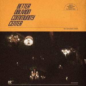 BETTER OBLIVION COMMUNITY CENTER＜期間限定盤＞