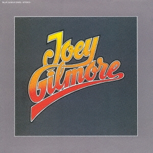 ジョーイ・ギルモア