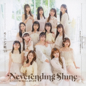 ⡼˥̼'23/äFEVER!/Wake-up CallܳФȤ/Neverending Shine CD+Blu-ray DiscϡC[EPCE-7792]