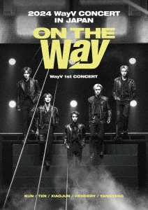 2024 WayV CONCERT [ON THE Way] IN JAPAN＜通常盤＞