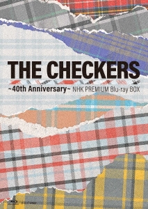 チェッカーズ～40th Anniversary～NHKプレミアムBlu-ray BOX ［4Blu-ray Disc+ブックレット］