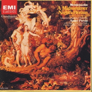 メンデルスゾーン: 劇音楽 夏の夜の夢
