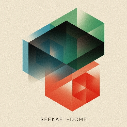 Seekae/+ドーム[PCD-93417]