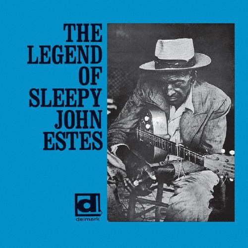 Sleepy John Estes/スリーピー・ジョン・エスティスの伝説[PCD-20123]