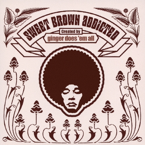SWEET BROWN ADDICTED