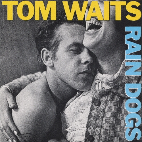 レイン・ドッグ＜初回生産限定盤＞