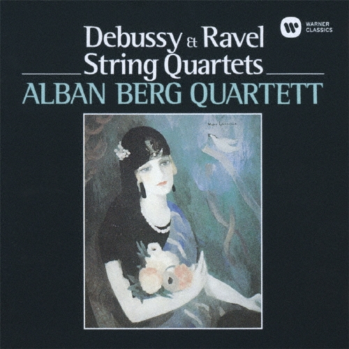 ドビュッシー ラヴェル:弦楽四重奏曲 他