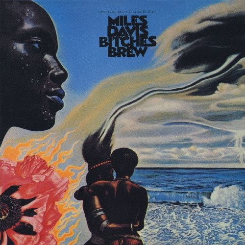 ビッチェズ・ブリュー +1/Miles Davis