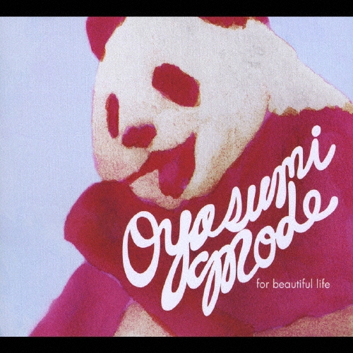 Oyasumi mode for beautiful life