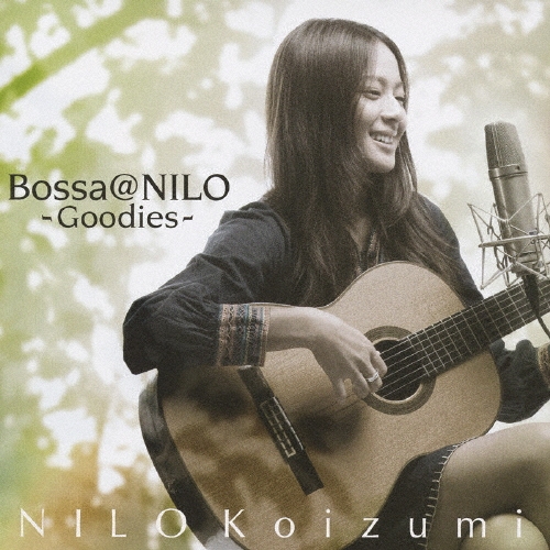 小泉ニロ/Bossa@NILO～Goodies～[GZCA-5154]
