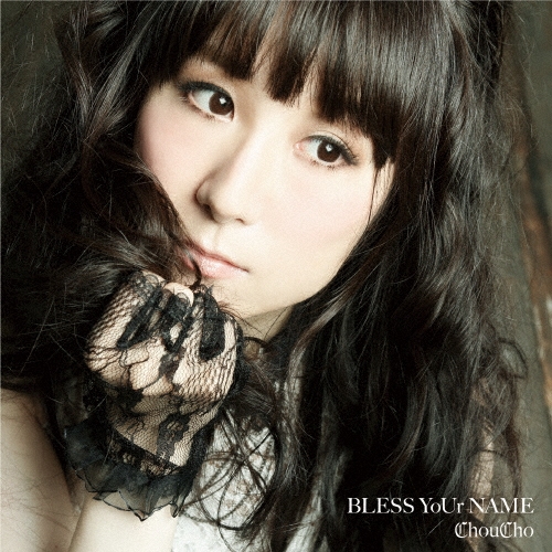 TOWER RECORDS ONLINE㤨ChouCho/BLESS YoUr NAME[LACM-14333]פβǤʤ1,320ߤˤʤޤ