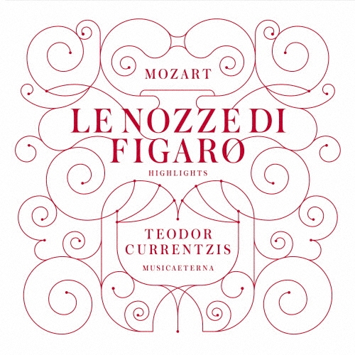 モーツァルト:歌劇「フィガロの結婚」ハイライト