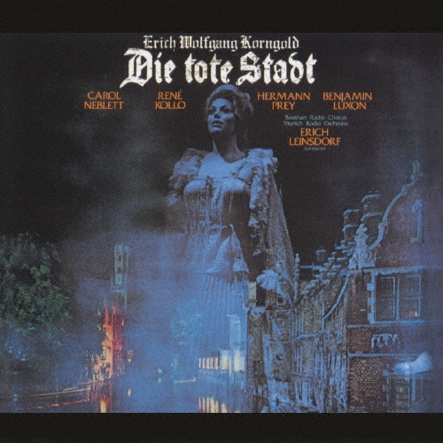 コルンゴルト:歌劇「死の都」(全曲)