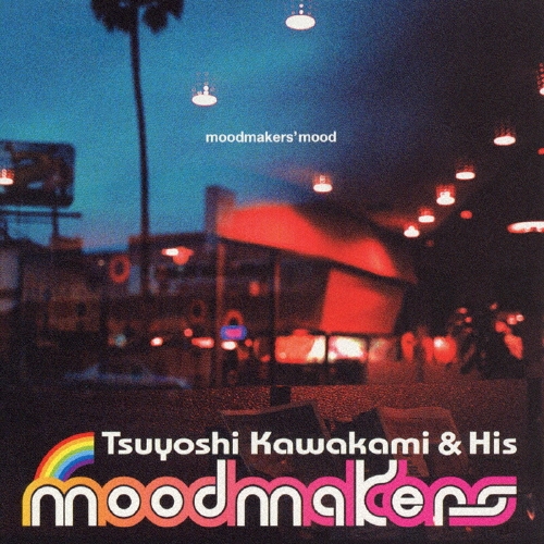 moodmakers' mood[CCCD]